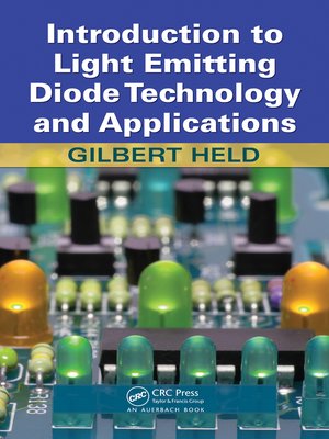 cover image of Introduction to Light Emitting Diode Technology and Applications